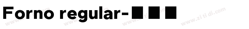 Forno regular字体转换